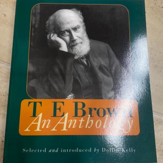 T.E.Brown An Anthology - Dollin Kelly