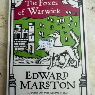 Edward Marston - The Foxes of Warwick