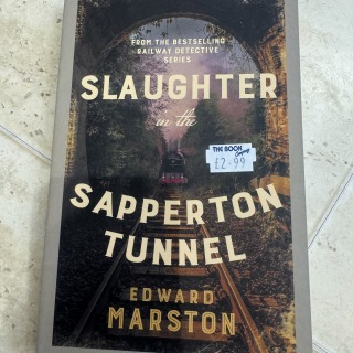 Edward Marston - Slaughter in the Sapperton Tunnel