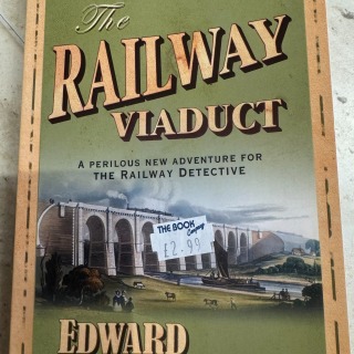 Edward Marston - The Railway Viaduct