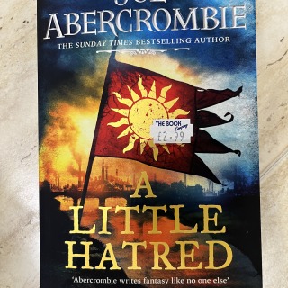 Joe Abercrombie - A Little Hatred