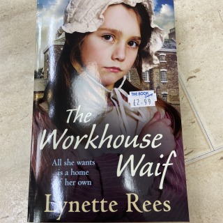 Lynette Rees - The Workhouse Waif