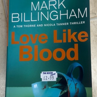 Mark Billingham - Love Like Blood