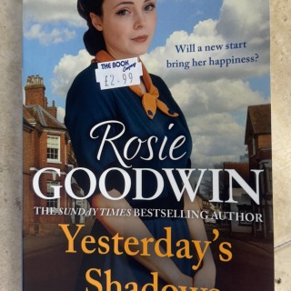 Rosie Goodwin - Yesterday's Shadows