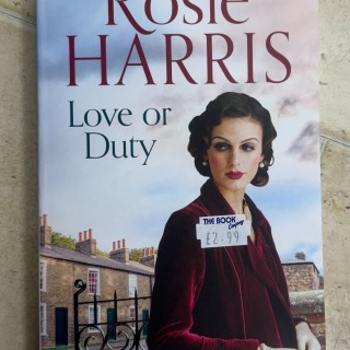 Rosie Harris - Love or Duty