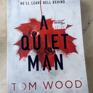 Tom Wood - A Quiet Man